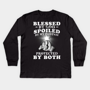 Blessed By God Spoiled By My Pawpaw Protected By Both Jesus Kids Long Sleeve T-Shirt